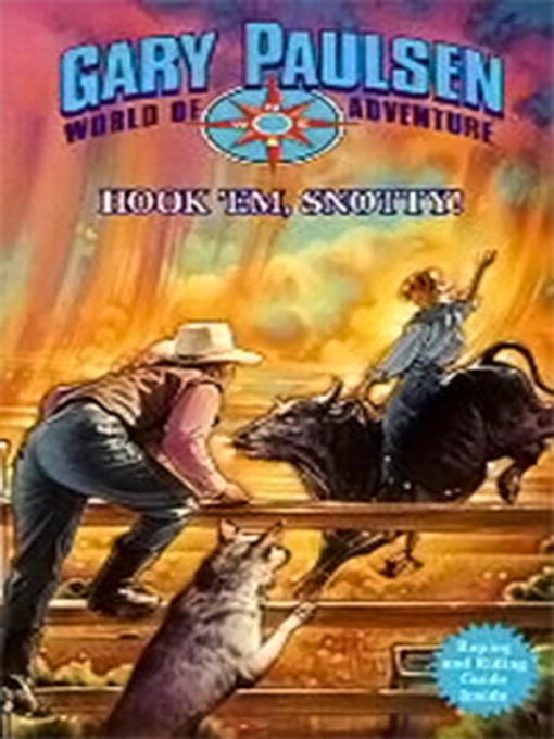 Title details for Hook 'Em Snotty by Gary Paulsen - Available